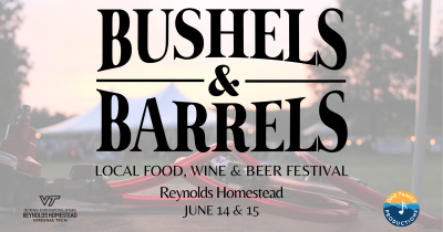 June 16 & 17, 2023 Bushels & Barrels Local Food, Wine, & Beer Festival